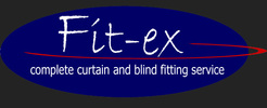 Fit-ex Curtain & Blind Fitting